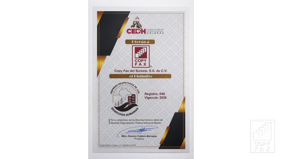 Distintivo de Empresa Respetuosa de los Derechos Humanos Copyfax del Sureste